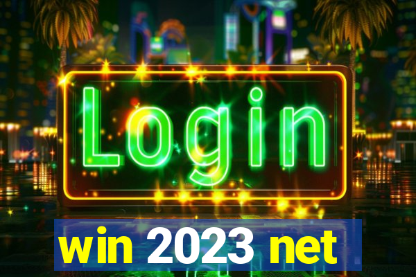 win 2023 net